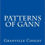 Patterns of Gann | Cooley Granville