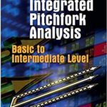 Integrated Pitchfork Analysis (Volume 1,2,3)