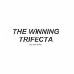 The Winning Trifecta by Jack Gillen 2002
