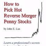 John Lux – How to Pick Hot Reverse Merger Penny Stocks