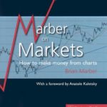 Marber on Markets: How to make money from charts by Brian Marber