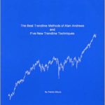 The Best Trendline Methods of Alan Andrews and Five New Trendline Techniques