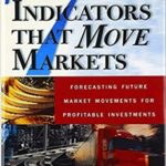 Seven Indicators That Move Markets