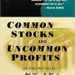 Common Stocks and Uncommon Profits and Other Writings 2nd Edition