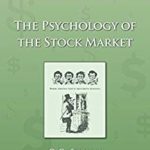 The Psychology of the Stock Market