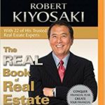 The Real Book of Real Estate Audiobook - Robert T. Kiyosaki