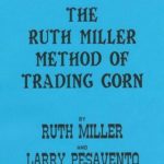 The Ruth Miller Method of Trading Corn
