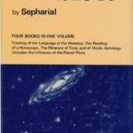 The Manual of Astrology Four Books in One Volume