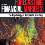 Forecasting Financial Markets: The Psychology of Successful Investing