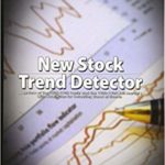 New Stock Trend Detector: A Review of the 1929-1932 Panic and the 1932-1935 Bull Market : With New Rules for Detecting Trend of Stocks